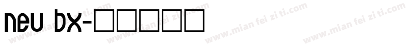 neu bx字体转换